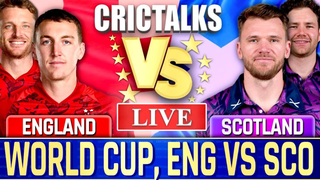 ENG vs SCO Live Score: England vs Scotland T20 World Cup Live Cricket Score & Commentary