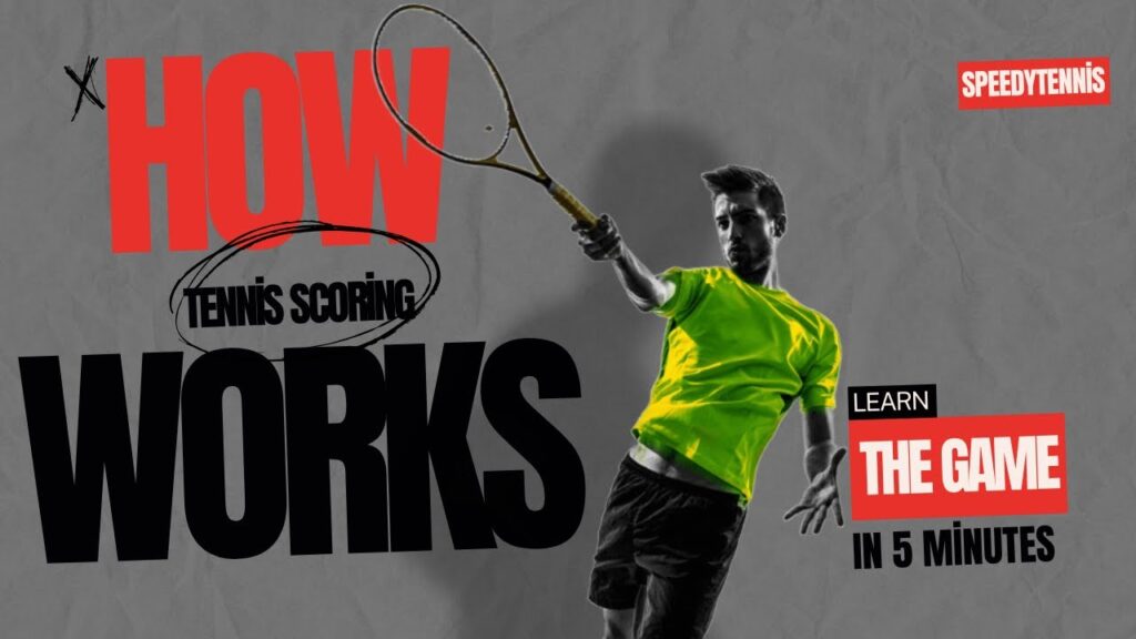 Tennis Scoring Rules Explained: Simple Guide for Beginners (2 Mins)