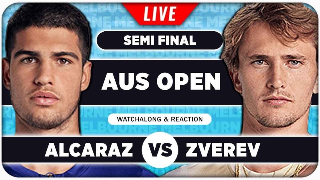 Alcaraz vs Zverev LIVE: Australian Open 2026 Semifinal Score & Commentary | Tennis Watchalong