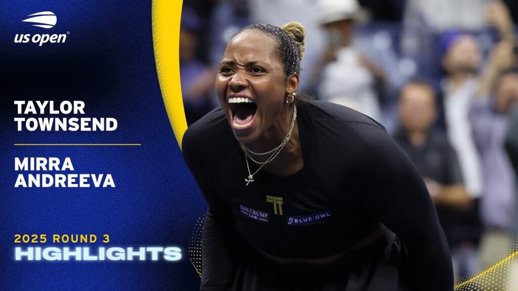 US Open 2025: Mirra Andreeva vs Taylor Townsend Round 3 Highlights & Full Match Report