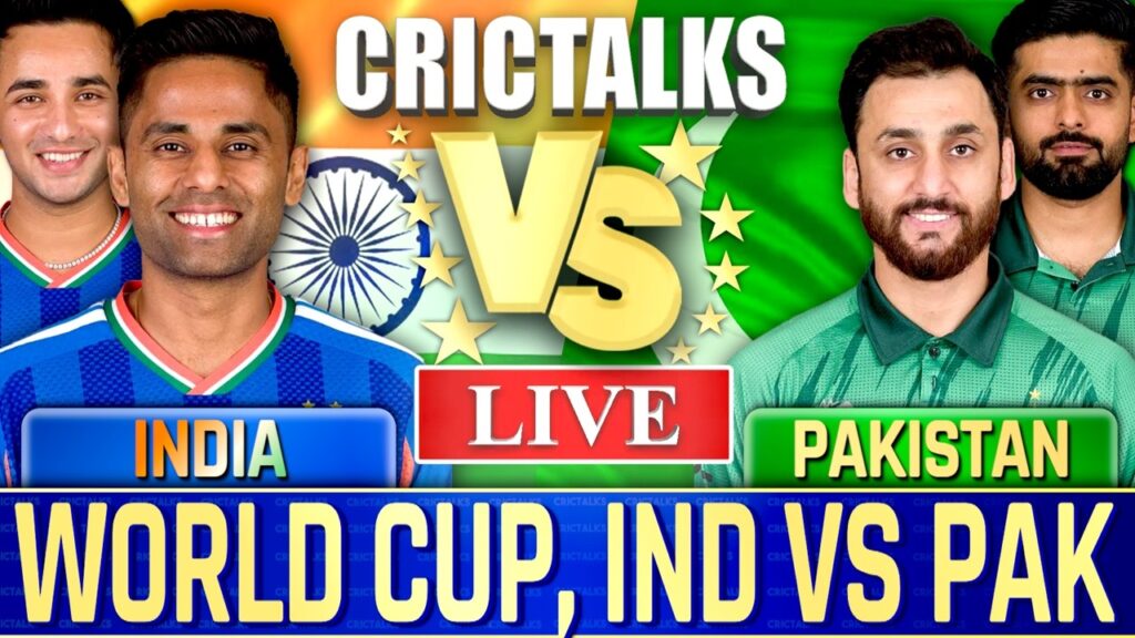 IND vs PAK Live: ICC World Cup Match Score, Commentary & Updates — India vs Pakistan Live Score