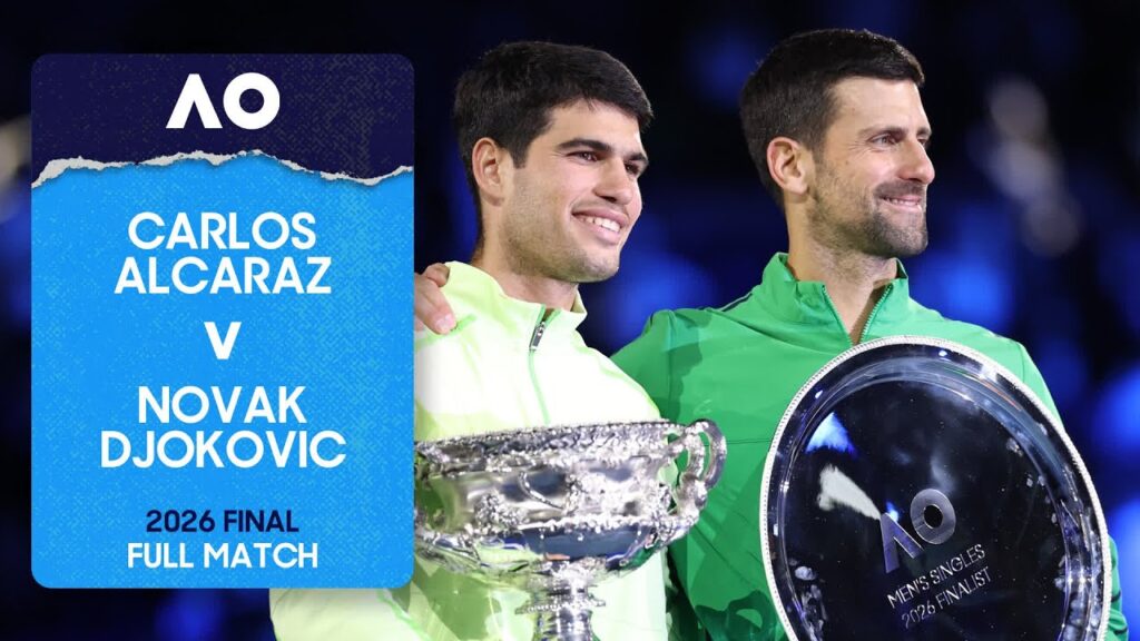 Carlos Alcaraz vs Novak Djokovic Australian Open 2026 Final Full Match Highlights & Replay