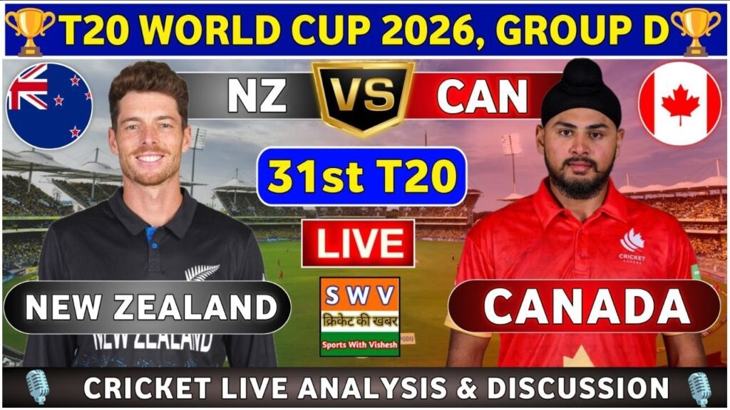 CAN vs NZ Live Match Analysis: Canada vs New Zealand T20 World Cup 2026 Discussion