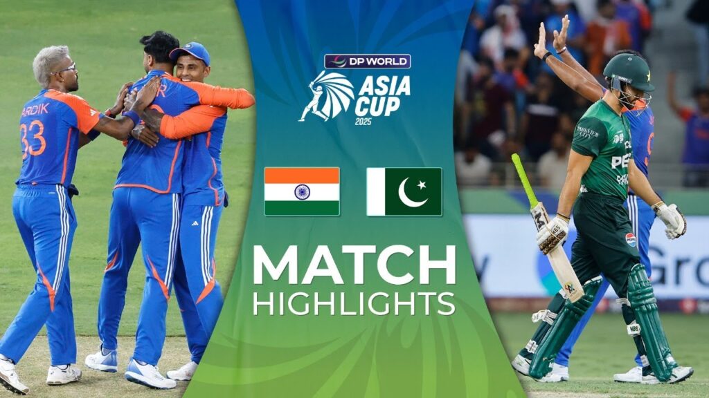India vs Pakistan Highlights | DP World Asia Cup 2025 Match 6 Full Highlights