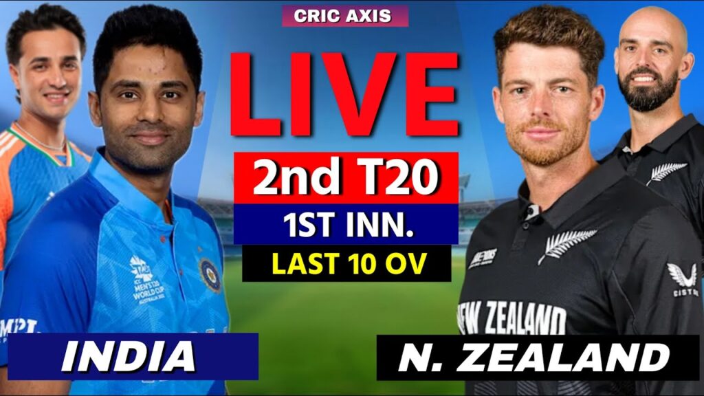 IND vs NZ 2nd T20 Live Score: India vs New Zealand Live Cricket Match Scorecard & Commentary Today