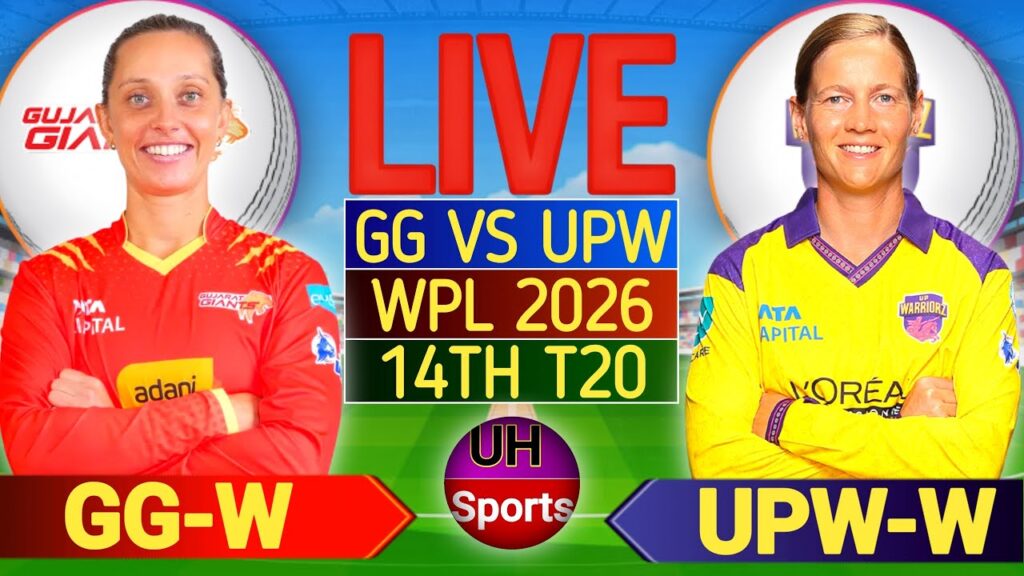 GG vs UPW Live Score: WPL 2026, 14th T20 - Gujrat Giants vs UP Warriorz Live Commentary & Updates