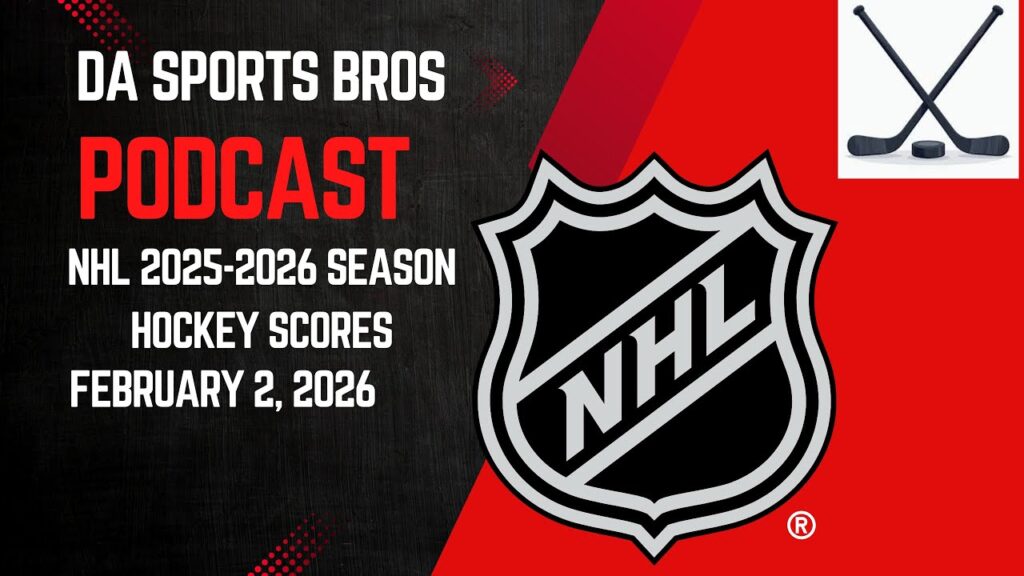NHL Scores Today: February 2, 2026 Hockey Results & Highlights | DA Sports Bros