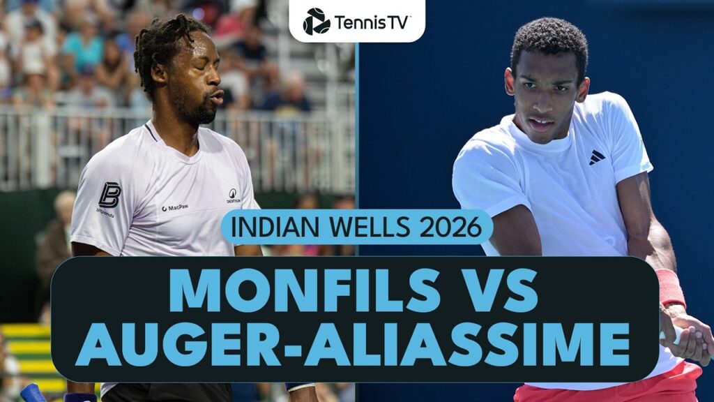 Gael Monfils vs Felix Auger-Aliassime: Indian Wells 2026 Match Highlights & Results