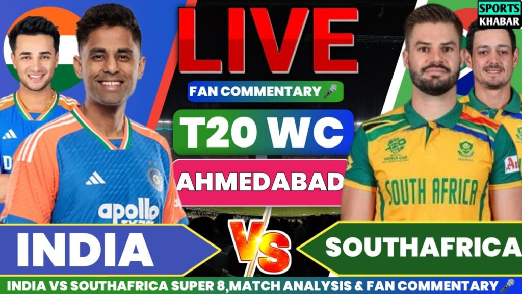 IND vs SA Live Score: T20 World Cup 2024 Match 43 Commentary & Updates (India vs South Africa)