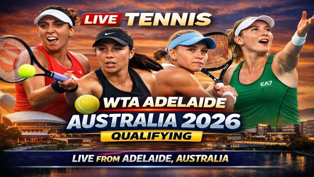 WTA Adelaide 2026 Live Scores: Qualifying Round Results & Updates India time