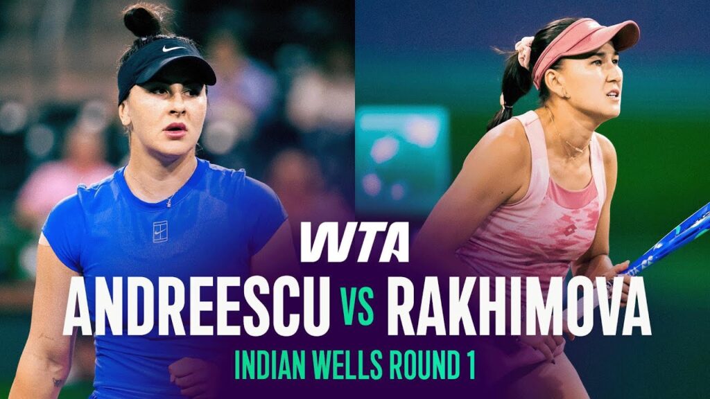 Bianca Andreescu vs Kamilla Rakhimova Highlights | WTA Indian Wells 2026 Round 1