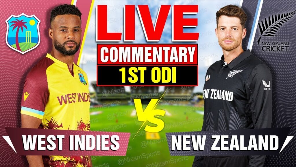 NZ vs WI 1st ODI Live Score: New Zealand vs West Indies Live Cricket Commentary & Updates