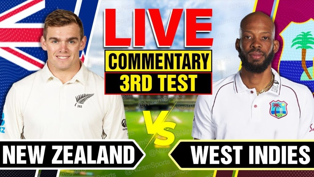 NZ vs WI 3rd Test Live Score: New Zealand vs West Indies Commentary & Match Updates