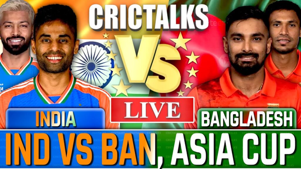 IND vs BAN Live Score, Asia Cup: India vs Bangladesh Cricket Match Commentary & Updates