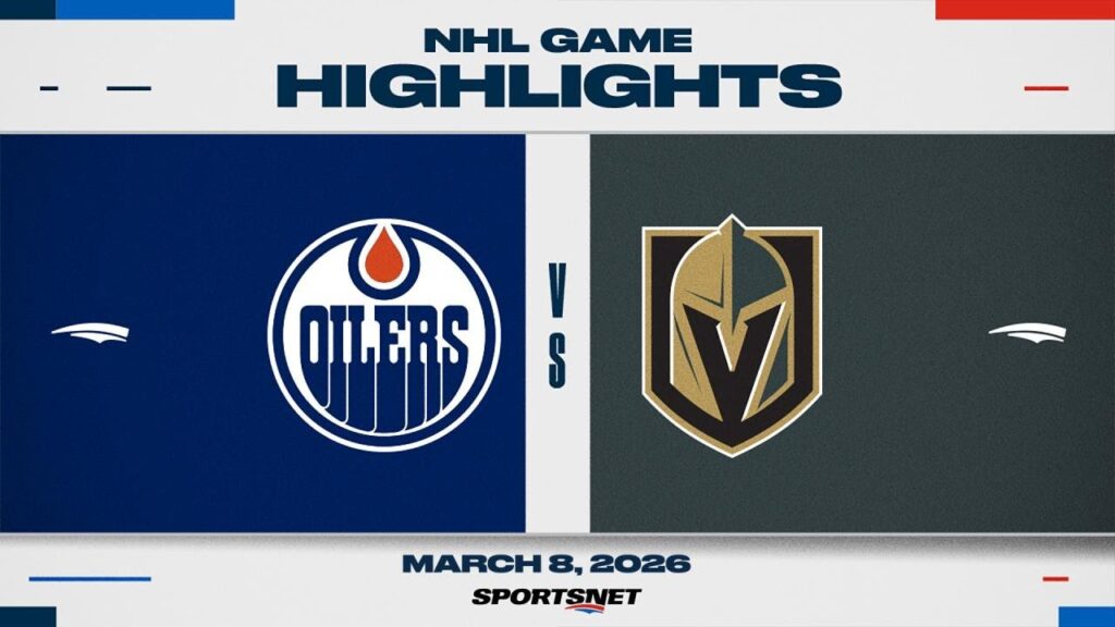 Oilers vs Golden Knights Highlights: NHL March 8, 2026 Full Match Replay & Goals