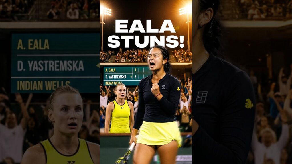 Alex Eala Stuns Dayana Yastremska at Indian Wells: Filipina Star’s Career-Best Win Explained